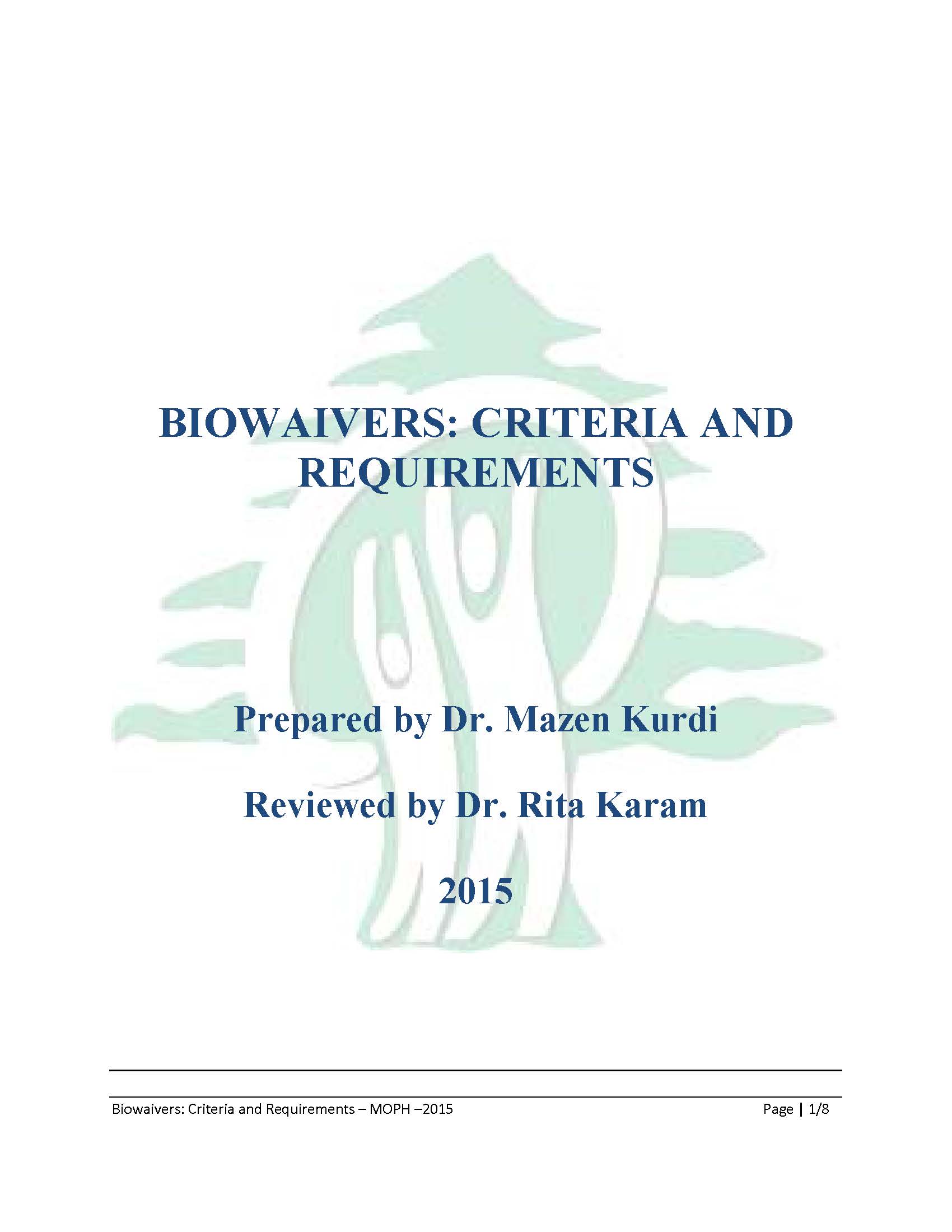 Biowaivers: Criteria and Requirements 